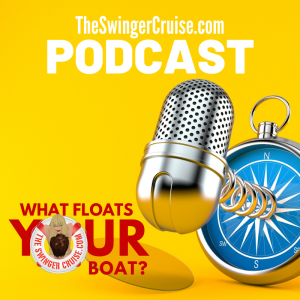TheSwingerCruise Podcast » TSC-Cruises: The Swinger Cruise