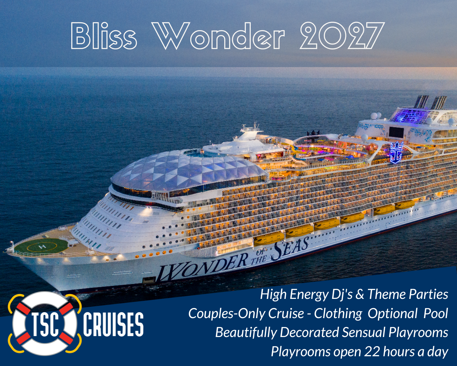 Bliss Cruise - Bliss Wonder November 2027 Infinity Bliss Cruise 2019